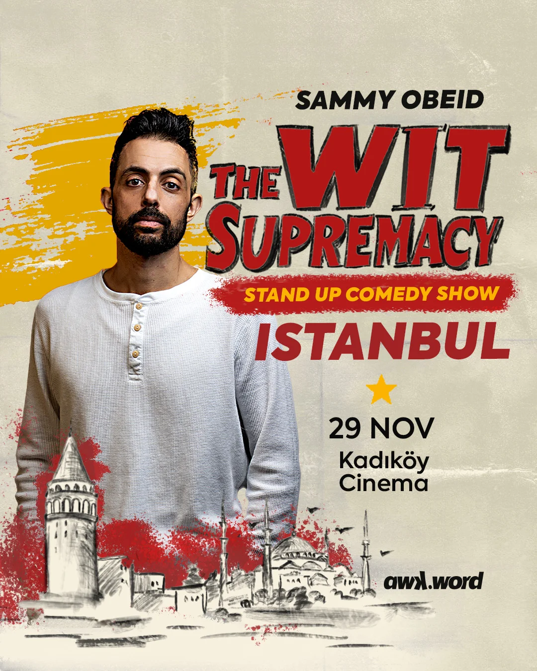 Sammy Obeid live in Istanbul - The Wit Supermacy Tour