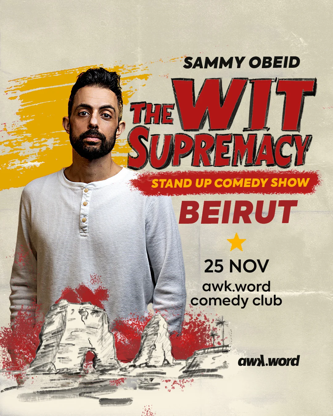 Sammy Obeid live in Beirut - The Wit Supermacy Tour