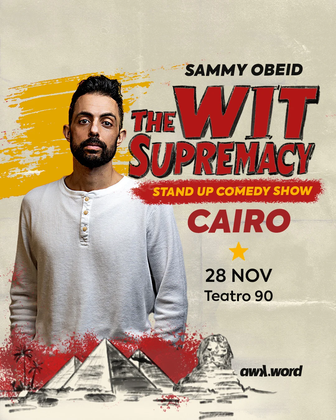 Sammy Obeid live in Cairo - The Wit Supermacy Tour